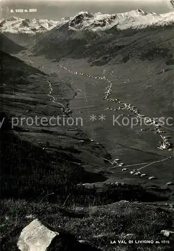 AK / Ansichtskarte Livigno M. Vago La Val Livigno