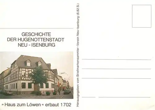 AK / Ansichtskarte Neu Isenburg Haus zum Loewen erbaut 1702 Fachwerkhaus Geschichte der Hugenottenstadt Neu Isenburg