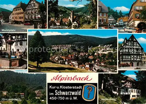 AK / Ansichtskarte Alpirsbach Marktplatz Klosterkirche Rathaus Brunnen Schloesschen Fachwerkhaeuser Heilenberg Grezenbuehl Kurort im Schwarzwald Alpirsbach