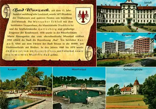 AK / Ansichtskarte Bad_Wurzach Kurpark Moorfreibad Gottesbergkirche Kurzentrum Schloss Chronik Bad_Wurzach
