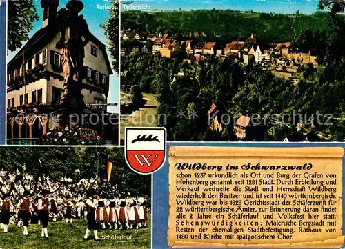 AK / Ansichtskarte Wildberg_Schwarzwald Rathaus Teilansicht Schaeferlauf Tradition Chronik Wappen Wildberg Schwarzwald