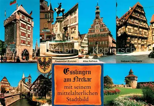 AK / Ansichtskarte Esslingen_Neckar Schelztor Postmichel Brunnen Altes Rathaus Rueckseite Burg Esslingen Neckar