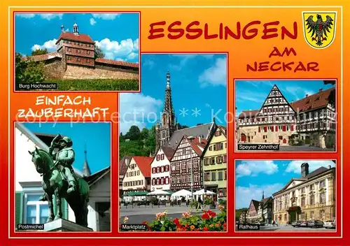 AK / Ansichtskarte Esslingen_Neckar Burg Hochwacht Postmichel Marktplatz Speyrer Zehnthof Rathaus Esslingen Neckar