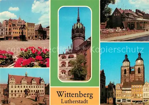 AK / Ansichtskarte Wittenberg_Lutherstadt Marktplatz Schlosskirche Innenhof Eiscafe Schlossplatz Rathaus Stadtkirche Wittenberg_Lutherstadt