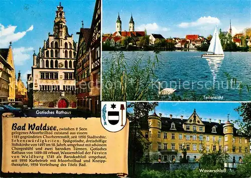 AK / Ansichtskarte Bad_Waldsee Gotisches Rathaus Uferpartie am Stadtsee Segelboot Wasserschloss Chronik Wappen Bad_Waldsee