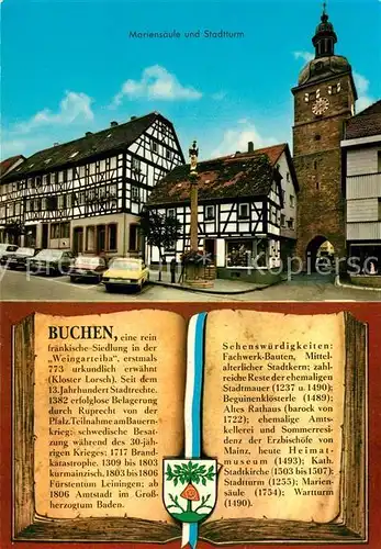 AK / Ansichtskarte Buchen_Odenwald Mariensaeule und Stadtturm Fachwerkhaeuser Chronik Wappen Buchen Odenwald