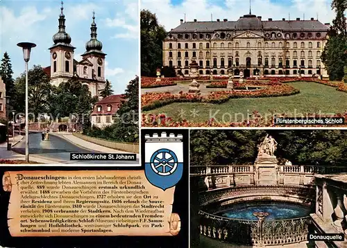 AK / Ansichtskarte Donaueschingen Schlosskirche St Johann Fuerstenbergisches Schloss Donauquelle Chronik Wappen Donaueschingen