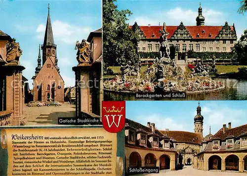 AK / Ansichtskarte Weikersheim Gotische Stadtkirche Barockgarten Schloss Schlosseingang Chronik Wappen Weikersheim
