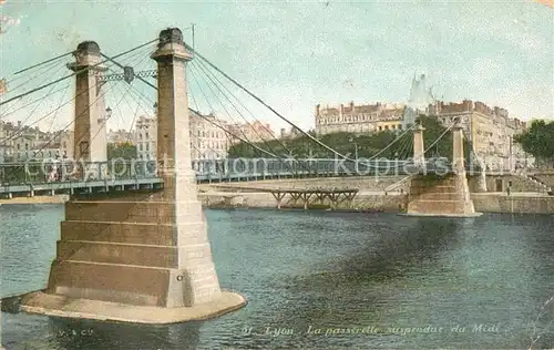 AK / Ansichtskarte Lyon_France La passerelle suspendu du Midi Lyon France