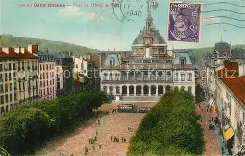 AK / Ansichtskarte Saint Etienne_Loire Place de lHotel de Ville Saint Etienne Loire