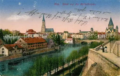 AK / Ansichtskarte Metz_Moselle Blick auf die Mittelbruecke Metz_Moselle