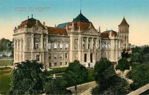 AK / Ansichtskarte Colmar_Haut_Rhin_Elsass Oberlandesgericht Colmar_Haut_Rhin_Elsass