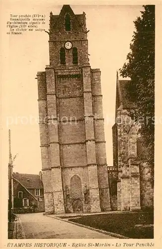 AK / Ansichtskarte Essonnes Etampes historique Eglise St martin La Tour Penchee Essonnes