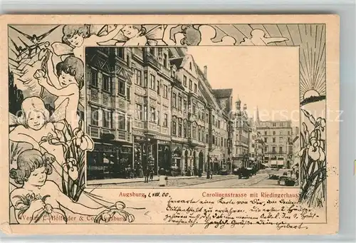 AK / Ansichtskarte Augsburg Carolinenstrasse mit Riedingerhaus Augsburg