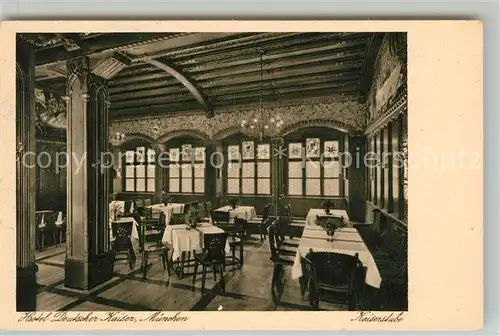 AK / Ansichtskarte Muenchen Hotel Deutscher Kaier Kaiserstube Muenchen