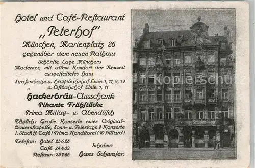 AK / Ansichtskarte Muenchen Hotel Cafe Restaurant Peterhof Hackerbraeu Ausschank Muenchen