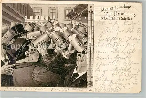 AK / Ansichtskarte Muenchen Momentaufnahme im Hofbraeuhaus bei 35 Grad im Schatten Bierkruege Muenchen