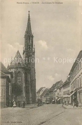AK / Ansichtskarte Thann_Haut_Rhin_Elsass Cathedrale St Thiebaut Thann_Haut_Rhin_Elsass
