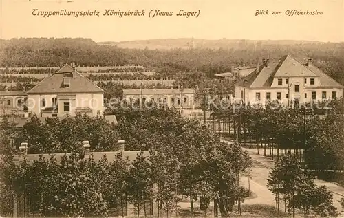 AK / Ansichtskarte Koenigsbrueck Truppenuebungsplatz Blick vom Offizierskasino Koenigsbrueck