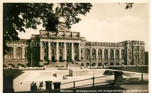AK / Ansichtskarte Muenchen Armeemuseum mit Kriegerdenkmal  Muenchen