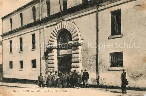 AK / Ansichtskarte Rochefort_sur_Mer Caserne Kilmaine Rochefort_sur_Mer