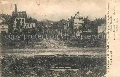 AK / Ansichtskarte Ypres_Ypern_West_Vlaanderen Apres le bombardement Grande Guerre Truemmer 1. Weltkrieg Ypres_Ypern