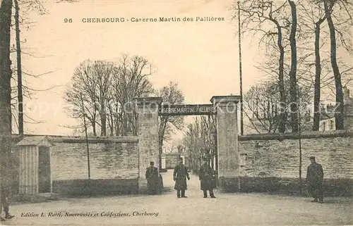 AK / Ansichtskarte Cherbourg_Octeville_Basse_Normandie Caserne Martin des Pallieres Cherbourg_Octeville