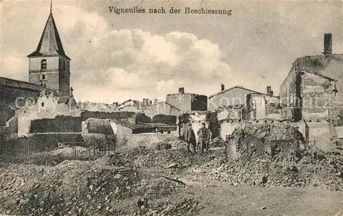 AK / Ansichtskarte Vigneulles nach der Beschiessung Westlicher Kriegsschauplatz 1. Weltkrieg Vigneulles