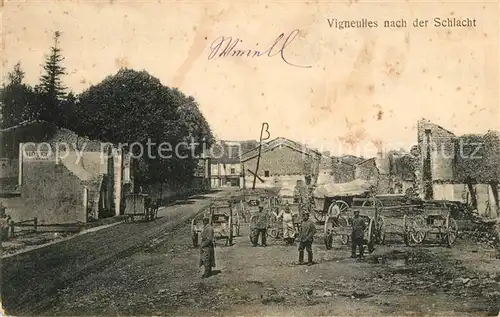AK / Ansichtskarte Vigneulles nach der Schlacht Truemmer 1. Weltkrieg Vigneulles