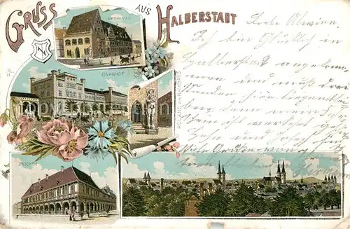 AK / Ansichtskarte Halberstadt Rathaus Bahnhof Roland Statue Zwicken Stadtpanorama Deutsche Reichspost Litho Halberstadt