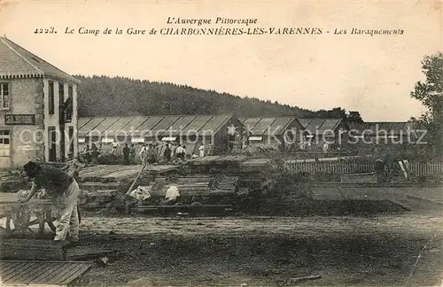 AK / Ansichtskarte Charbonnieres les Varennes Les Baraquements Charbonnieres les Varennes