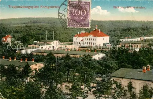 AK / Ansichtskarte Koenigsbrueck Truppenuebungsplatz Blick vom Offizierskasino Koenigsbrueck