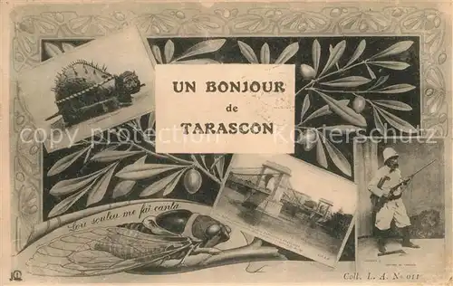 AK / Ansichtskarte Tarascon_Bouches du Rhone La Tarasque Drache Sage Bruecke Soldat Tarascon Bouches du Rhone