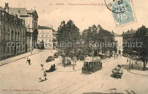 AK / Ansichtskarte Nancy_Lothringen Temple Protestant et Place Saint Jean Tram Nancy Lothringen