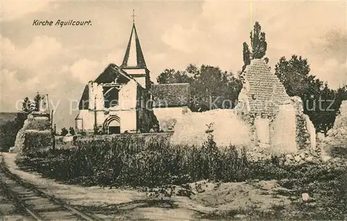 AK / Ansichtskarte Aguilcourt Zerstoerte Haeuser Ruinen Truemmer 1. Weltkrieg Aguilcourt