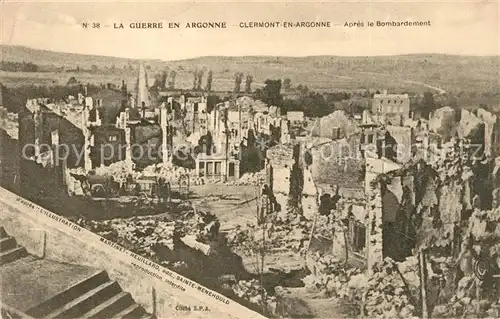 AK / Ansichtskarte Clermont en Argonne Apres le bombardement Ruinen Truemmer 1. Weltkrieg Clermont en Argonne