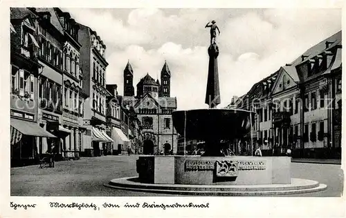 AK / Ansichtskarte Speyer_Rhein Marktplatz Kriegerdenkmal Dom Speyer Rhein