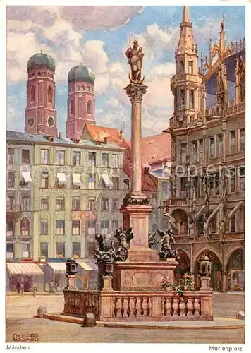 AK / Ansichtskarte Wagner_Richard_Kuenstler Muenchen Marienplatz  Wagner_Richard_Kuenstler