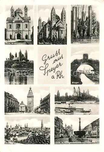 AK / Ansichtskarte Speyer_Rhein Dom West und Ost oelberg Rhein Riegel Stadtblick Kriegerdenkmal Speyer Rhein