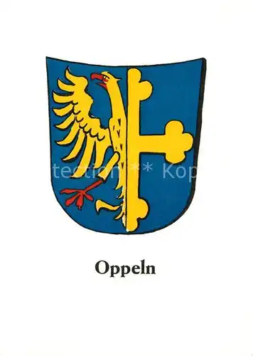 AK / Ansichtskarte Oppeln_Oberschlesien Stadtwappen Oppeln_Oberschlesien