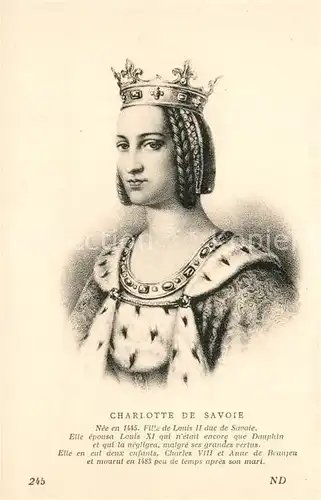 AK / Ansichtskarte Adel_Frankreich Charlotte de Savoie  Adel Frankreich