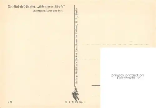 AK / Ansichtskarte Kuenstlerkarte Dr. Gabriel Engler Kaerntener Koepfe Jaeger aus Hirt  Kuenstlerkarte