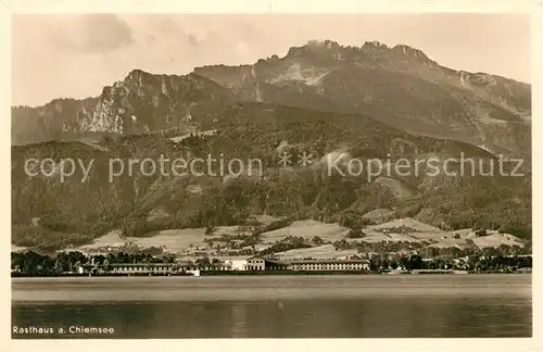AK / Ansichtskarte Chiemsee Rasthaus am Chiemsee mit Kampenwand Chiemsee