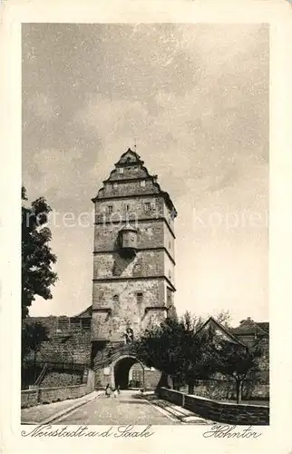 AK / Ansichtskarte Neustadt_Saale Hohntor Neustadt_Saale