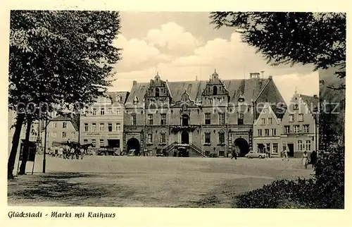 AK / Ansichtskarte Glueckstadt Markt Rathaus Glueckstadt