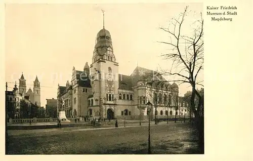 AK / Ansichtskarte Magdeburg Kaiser Friedrich Museum Magdeburg