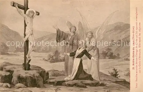 AK / Ansichtskarte Schutzengel Notre Dame du Laus Soeur Benolte Christ Crois d Avancon  Schutzengel