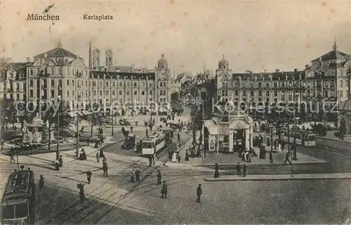 AK / Ansichtskarte Strassenbahn Muenchen Karlsplatz Strassenbahn