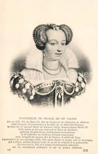 AK / Ansichtskarte Adel_Frankreich Marguerite de France ou de Valois  Adel Frankreich