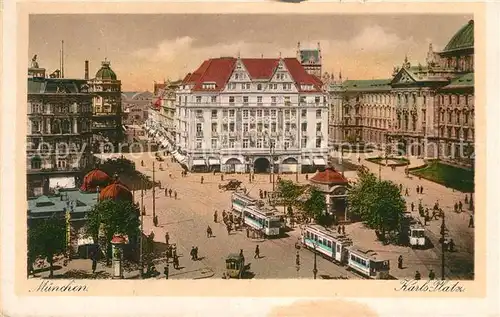 AK / Ansichtskarte Muenchen Karlsplatz Muenchen